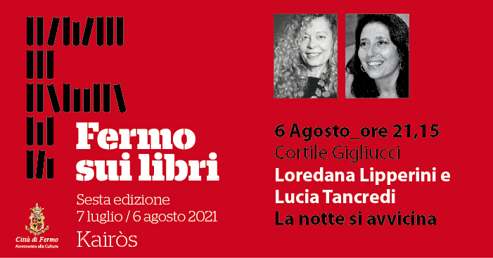La Notte si avvicina, Lipperini e Tancredi a Fermo sui Libri il 6 agosto