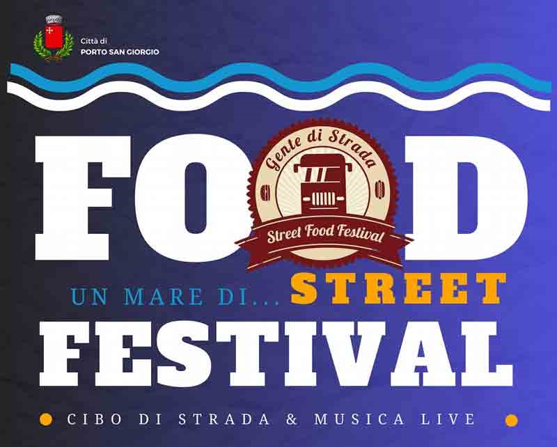 Porto San Giorgio, lo “Street Food Festival” tra musica e cibo (3-6 agosto)