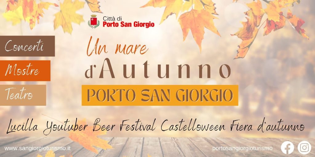 Un Mare d’Autunno a Porto San Giorgio con Lucilla e il Beer Festival dal 12 al 15 ottobre